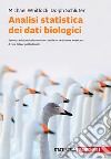 Analisi statistica dei dati biologici. Con e-book libro di Whitlock Michael C. Schluter Dolph Bertorelle G. (cur.)