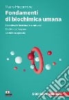 Fondamenti di biochimica umana. Con e-cook libro