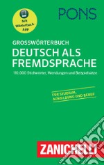 Grosswörterbuch Deutsch als Fremdsprache. Con app libro