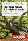 RIF. Repertorio Italiano di Famiglie di parole. Dagli etimi ai significati per arricchire il lessico. Con app. Con Contenuto digitale per download libro