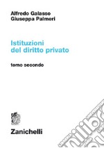 Istituzioni del diritto privato. Vol. 2 libro