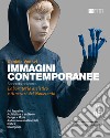 Immagini contemporanee. Laboratorio artistico e it libro