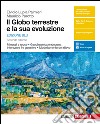 Il globo terrestre e la sua evoluzione. Minerali e rocce. Con Earth science in english. Ediz. blu. Per le Scuole superiori. Con Contenuto digitale (fornito elettronicamente) libro