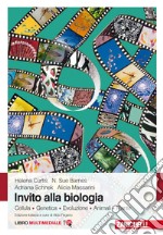 Invito alla biologia. Cellula. Genetica. Evoluzione. Animali. Piante. Per le Scuole superiori. Con e-book libro