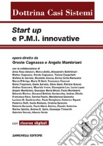 Start up e P.M.I. innovative. Con e-book libro