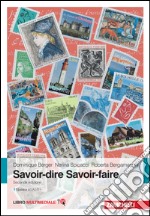 Savoir-dire, savoire-faire. Niveaux A1/A2/B1. Con Contenuto digitale (fornito elettronicamente). Vol. 1 libro