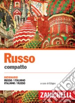 Russo compatto. Dizionario russo-italiano, italiano-russo libro