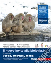 Nuovo invito alla biologia.blu. Cellule, organismi, genomi. Per le Scuole superiori. Con Contenuto digitale (fornito elettronicamente) (Il) libro