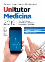 Unitutor medicina 2019. Test di ammissione per medicina e chirurgia, odontoiatria, veterinaria. Con app. Con e-book libro