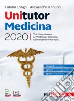 Unitutor Medicina 2020. Test di ammissione per Medicina e chirurgia, Odontoiatria, Veterinaria. Con e-book libro