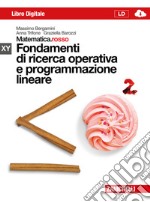 Matematica.rosso. Modulo X+Y. Fondamenti di ricerc libro