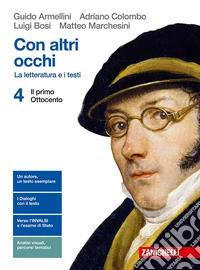 Con altri occhi. La letteratura e i testi. Per le Scuole superiori. Con Contenuto digitale (fornito elettronicamente). Vol. 4: Il primo Ottocento libro