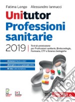 Unitutor Professioni sanitarie 2019. Test di ammis libro