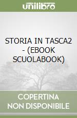 STORIA IN TASCA2 - (EBOOK SCUOLABOOK) libro