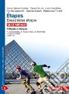 Étapes. Méthode de français. Per le Scuole superiori. Con e-book. Con espansione online. Vol. 2 libro