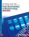 From biochemistry to biotechnology. Con Biology in english. Per le Scuole superiori. Con CD-ROM. Con espansione online libro di Sadava David