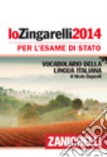 Lo Zingarelli 2014. Vocabolario della lingua itali libro