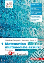 MATEMATICA MULTIMEDIALE.AZZURRO 3ED. - VOLUME 1 CON LAZ TUTOR (LDM) libro