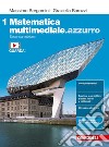 Matematica multimediale.azzurro. Per le Scuole superiori. Con e-book. Con espansione online. Vol. 1 libro