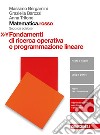 Matematica.rosso. Modulo X+Y. Fondamenti di ricerca operativa e programmazione lineare. Per le Scuole superiori. Con e-book