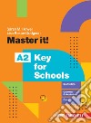Master it! A2 Key for Schools. Per le Scuole superiori. Con e-book libro