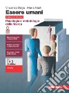 Essere umani. Psicologia e metodologia della ricerca. Ediz. rossa. Per le Scuole superiori. Con e-book libro