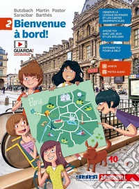 Bienvenue à bord! Per la Scuola media. Con e-book. Con espansione online. Vol. 2 libro