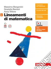 Lineamenti di matematica. Per le Scuole superiori. Con espansione online. Vol. B libro