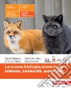 Nuova biologia.arancione. Ambiente, biodiversità, sostenibilità. Per le Scuole superiori. Con espansione online (La) libro