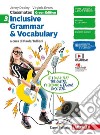 Classmates. Corso di inglese per la scuola secondaria di primo grado. Inclusive grammar & vocabulary. Green Edition. Per la Scuola media. Vol. 3 libro