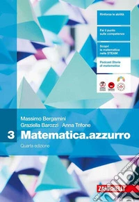 Matematica.azzurro. Per le Scuole superiori. Vol. 3 libro