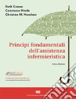 Principi fondamentali dell'assistenza infermieristica. Con Contenuto digitale (fornito elettronicamente)