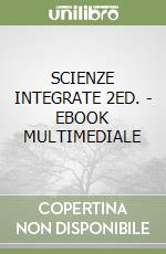 SCIENZE INTEGRATE 2ED. - EBOOK MULTIMEDIALE libro