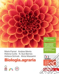 Biologia.agraria. Volume unico. Per le Scuole superiori. Con Contenuto digitale (fornito elettronicamente) libro