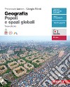 Geografia. Popoli e spazi globali. Volume unico. Per le Scuole superiori. Con Contenuto digitale (fornito elettronicamente) libro