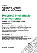 Proprietà intellettuale e concorrenza. Corso di diritto industriale libro