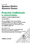 Proprietà intellettuale e concorrenza. Corso di diritto industriale libro