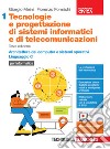 Tecnologie e progettazione di sistemi informatici e di telecomunicazioni. Per le Scuole superiori. Con e-book. Con espansione online. Vol. 1: Architettura del computer e sistemi operativi. Linguaggio C libro