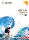 Physics. Per le Scuole superiori. Con espansione online. Vol. 2: Thermal physics, waves libro