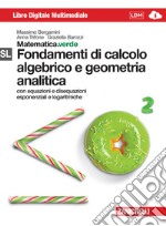 Matematica.verde. Con Maths in english. Modulo S-L.verde. Fondamenti di calcolo algebrico e geometria analitica. Per le Scuole superiori. Con e-book. Con espansione online libro