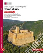 Prima di noi. Per le Scuole superiori. Con e-book. Con espansione online. Vol. 2 libro