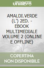 AMALDI.VERDE (L') 2ED. - EBOOK MULTIMEDIALE VOLUME 2 (ONLINE E OFFLINE) libro