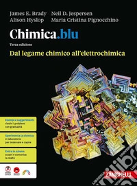 Chimica.blu. Dal legame chimico all'elettrochimica. Per le Scuole superiori