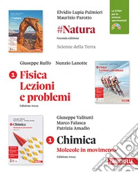 #Natura-Fisica. Lezioni e problemi edizione rossa. Scienze della Terra. Molecole in movimento. Per le Scuole superiori. Vol. 1