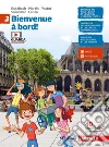 Bienvenue à bord! Per la Scuola media. Con e-book. Con espansione online. Vol. 3 libro di Butzbach Michèle Martín Nolla Carmen Pastor Dolorès-Danièle