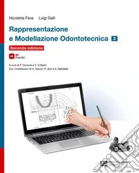 Rappresentazione e modellazione odontotecnica. Per le Scuole superiori. Vol. 2
