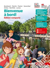 Bienvenue à bord! Per la Scuola media. Con Contenuto digitale (fornito elettronicamente) libro