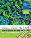 Invito alle scienze naturali. Biochimica e biotecnologie. Per le Scuole superiori. Con espansione online libro