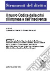 Il nuovo codice della crisi di impresa e dell'insolvenza libro