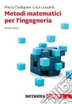 Metodi matematici per l'ingegneria. Con Contenuto digitale (fornito elettronicamente) libro